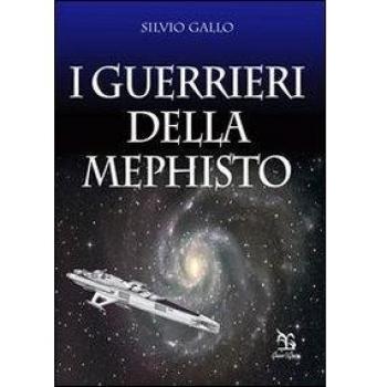 I guerrieri della Mephisto