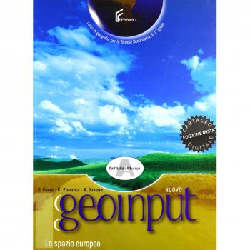 Nuovo geoimput. Tomi A-B-C: Dall'Italia all'Europa-Strumenti-Spazio intorno a te. Per la Scuola media. Con espansione online