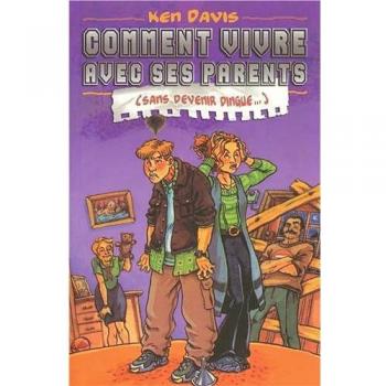 Comment Vivre avec Ses Parents