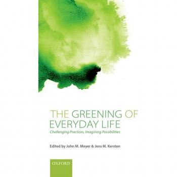 The Greening of Everyday Life
