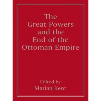 Vitalsource Technologies, Inc. Great Powers And The End Of The Ottoman Empire