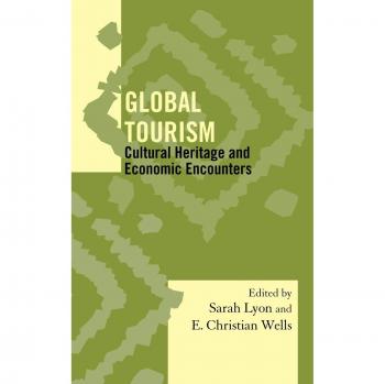 Global Tourism: Cultural Heritage And Ec