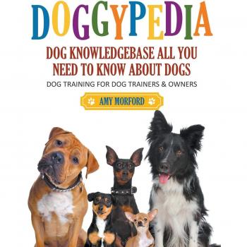 DoggyPedia: All You Need to Know About Dogs