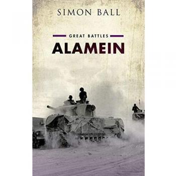 Alamein: Great Battles, Ball, Simon