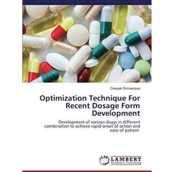 Optimization Technique For Recent Dosage Form Development: Development of various drugs in different combination to achieve rapid onset of action and ease of patient