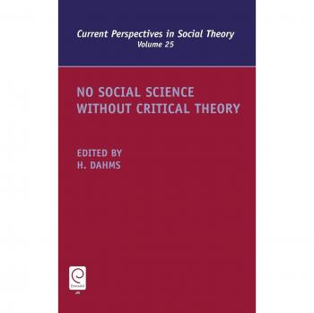 No Social Science without Critical Theory