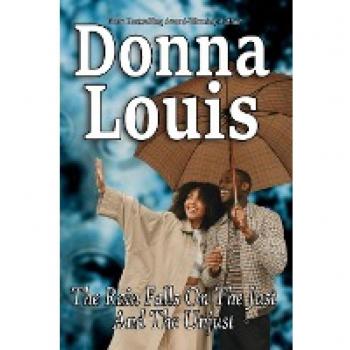 Louis, Donna: The Rain Falls On The Just & The Unjust