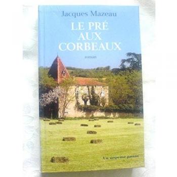 Le pré aux corbeaux