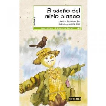 EL SUEÑO DEL MIRLO BLANCO