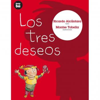 Los Tres Deseos/ The Three Wishes, Primeros Lectores/ First Readers