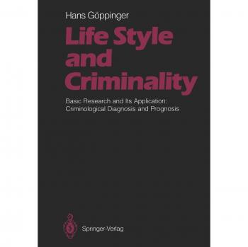 Life Style and Criminality