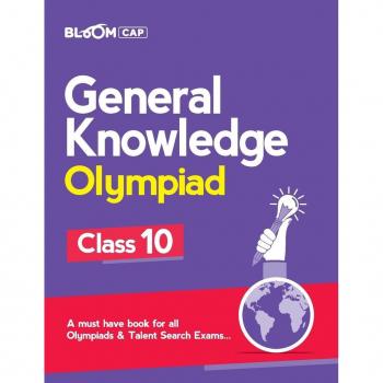 Bloom CAP General Knowledge Olympiad Class 10
