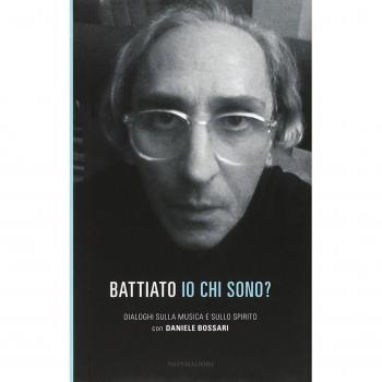 BATTIATO. IO CHI SONO?. DANIELE BOSSARI. MONDADORI. 1ED.