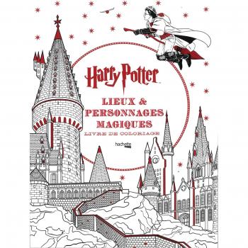 Lieux et personnages magiques Harry Potter : Livre de coloriage