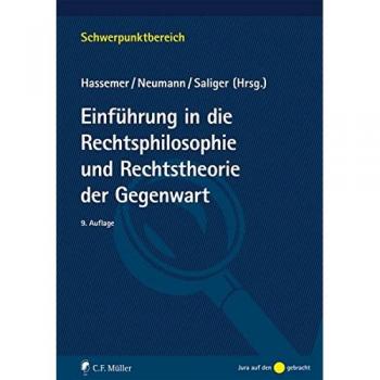 Einführung in die Rechtsphilosophie und Rechtstheorie der Gegenwart