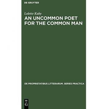 An Uncommon Poet for the Common Man: A Study of Philip Larkin's Poetry
