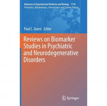 Reviews on Biomarker Studies in Psychiatric and Neurodegenerative Disorders