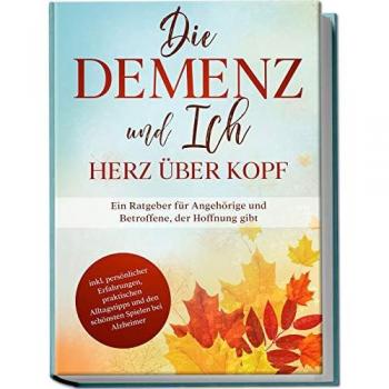 Die Demenz und Ich