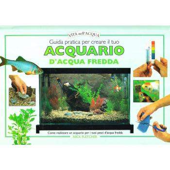 Guida pratica per creare il tuo acquario d'acqua fredda