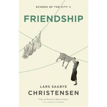 Friendship : Echoes of the City II