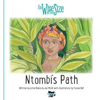 Ntombi's Path (Wise for My Size, Band 3)
