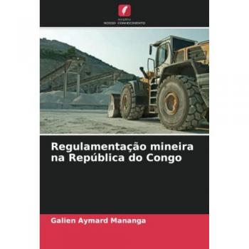 Regulamentação mineira na República do Congo: DE