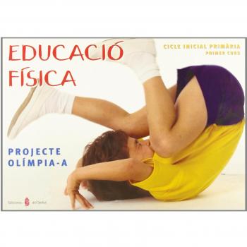 Olímpia-A. Educació física. Primer curs de primària. Llibre de l'alumne (Tapa blanda).