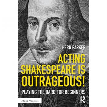 Acting Shakespeare is Outrageous!