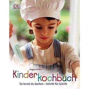 Kinderkochbuch: So lernst Du kochen
