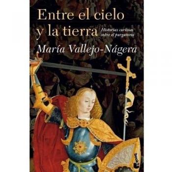 Entre el cielo y la tierra: Historias curiosas sobre el purgatorio (Tapa blanda).