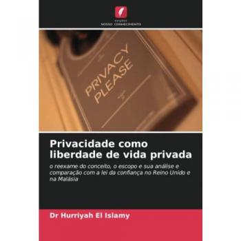 El Islamy, Hurriyah: Privacidade como liberdade de vida privada