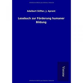 Lesebuch zur Förderung humaner Bildung