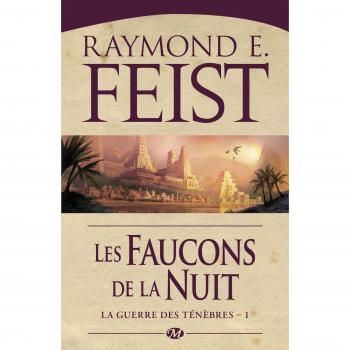 La Guerre des ténèbres, T1 : Les Faucons de la Nuit