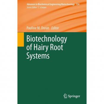 Biotechnology of Hairy Root Systems