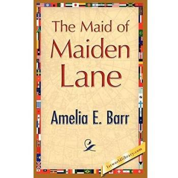 The Maid of Maiden Lane