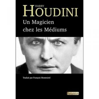 Un magicien chez les médiums
