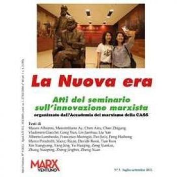 La nuova era. Atti del seminario sull'innovazione marxista. Nuova...