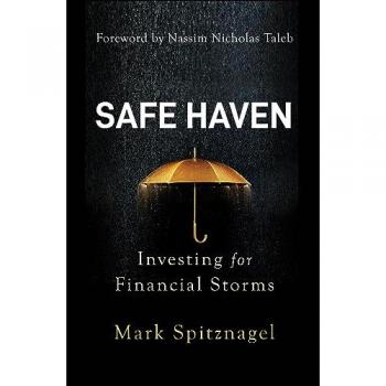 Safe Haven: Investing for Financial Storms