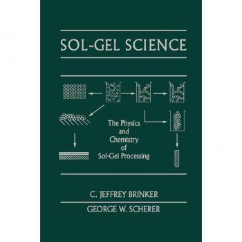 Vitalsource Technologies, Inc. Sol-Gel Science: The Physics and Chemistry of Sol-Gel Processing