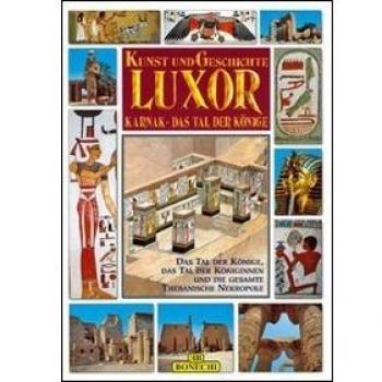 Luxor, Karnak, la valle dei Re. Ediz. tedesca