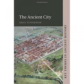Arjan Zuiderhoek The Ancient City