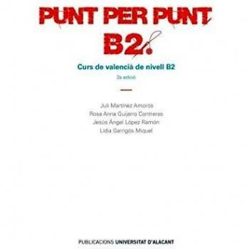 Punt per punt. B2. Curs de valencià de nivell B2