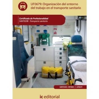 ORGANIZACION DEL ENTORNO DE TRABAJO EN TRANSPORTE SANITARIO