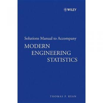 Vitalsource Technologies, Inc. Solutions Manual To Accompany Modern Engineering Statistics