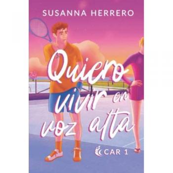 Quiero vivir en voz alta (CAR, Band 1)