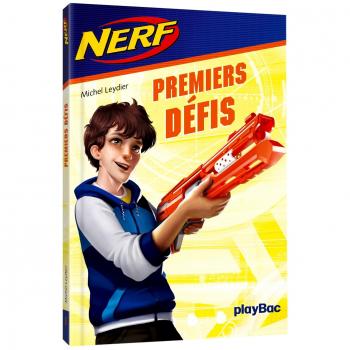 Nerf, Tome 1 : Premiers défis