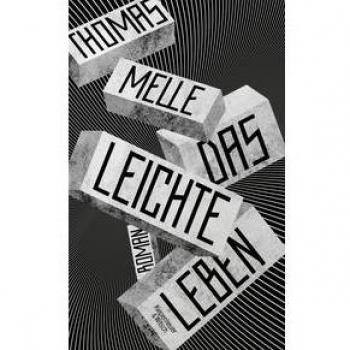 Das leichte Leben: Roman