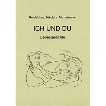 Ich und Du: Liebesgedichte