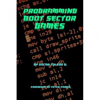 Toledo Gutierrez, Oscar: Programming Boot Sector Games