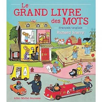 Le grand livre des mots Francais/Anglais: Français / anglais